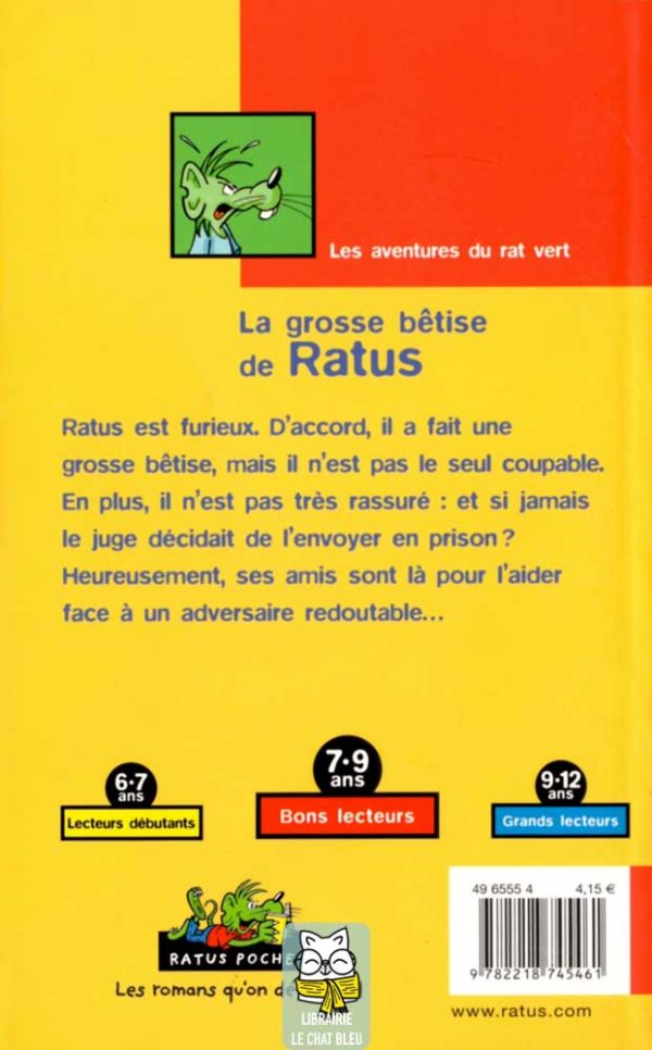 la grosse bêtise de ratus