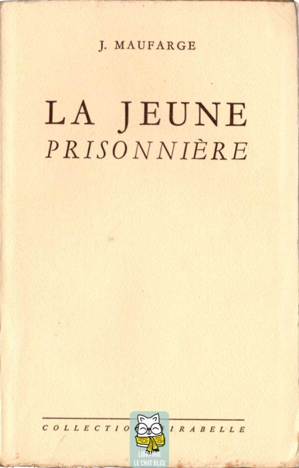 La Jeune Prisonnière - Jean Maufarge