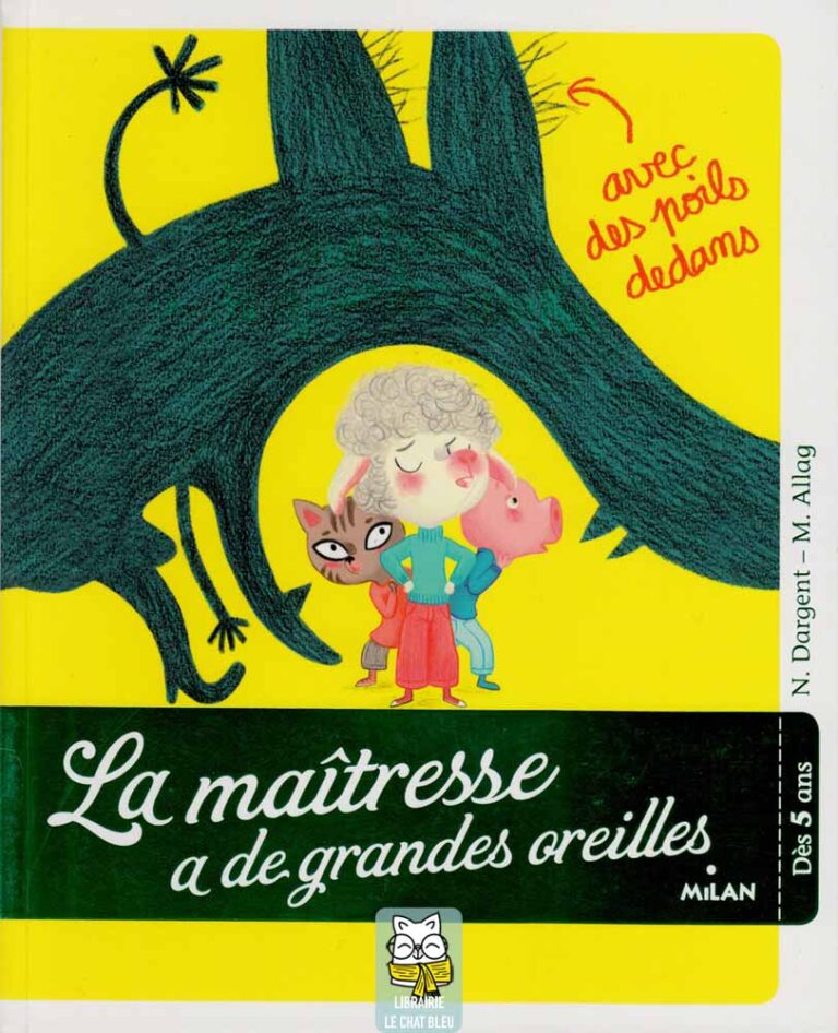 La maîtresse a de grandes oreilles - Nathalie Dargent