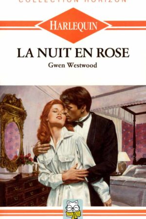 La nuit en rose - Gwen Westwood