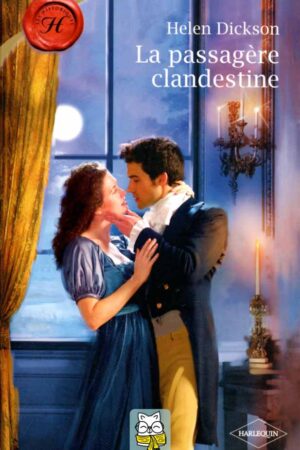 La passagère clandestine - Helen Dickson
