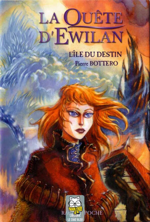La Quête d'Ewilan T3 : L'Île du destin - Pierre Bottero
