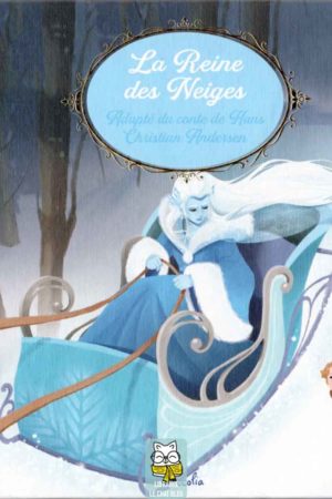 La Reine des Neiges - Hans Christian Andersen