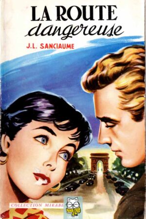 La Route dangereuse - Joseph-Louis Sanciaume