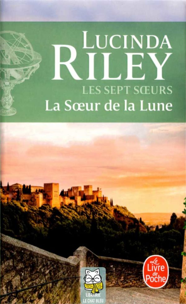 Les Sept soeurs T5 : La Soeur de la Lune - Lucinda Riley