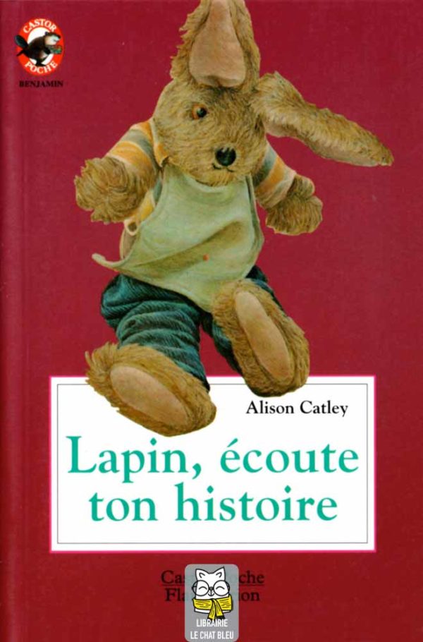 Lapin, écoute ton histoire - Alison Catley