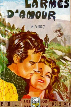 Larmes d'amour - Marcel Vincy
