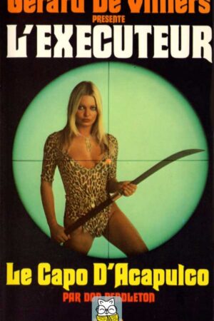 L’Exécuteur T26 : Le Capo d'Acapulco - Don Pendleton