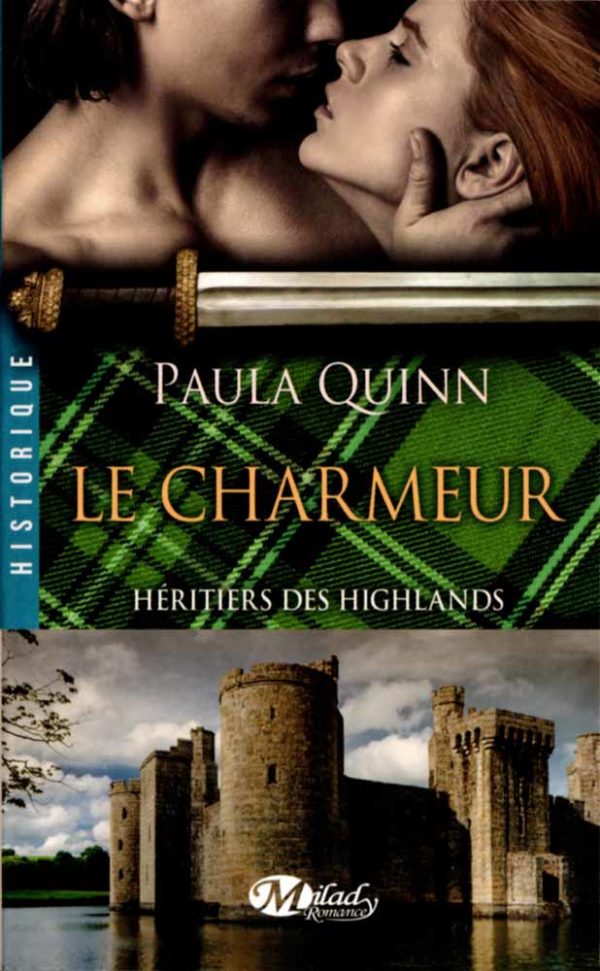 Héritiers des Highlands T2 : Le charmeur - Paula Quinn
