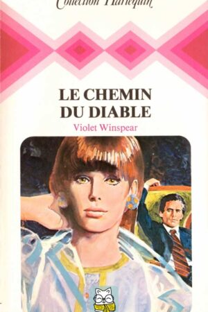 Le chemin du diable - Violet Winspear