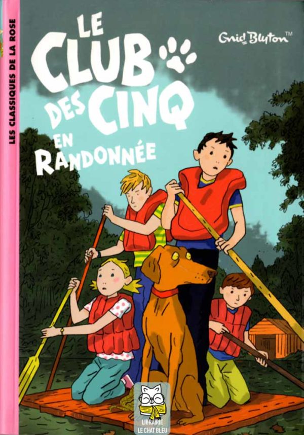 Le Club des Cinq T10 : Le Club des Cinq en randonnée - Enid Blyton