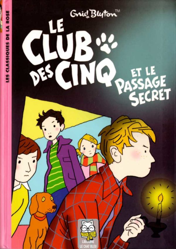 Le CLub des Cinq T2 : Le Club des Cinq et le passage secret - Enid Blyton