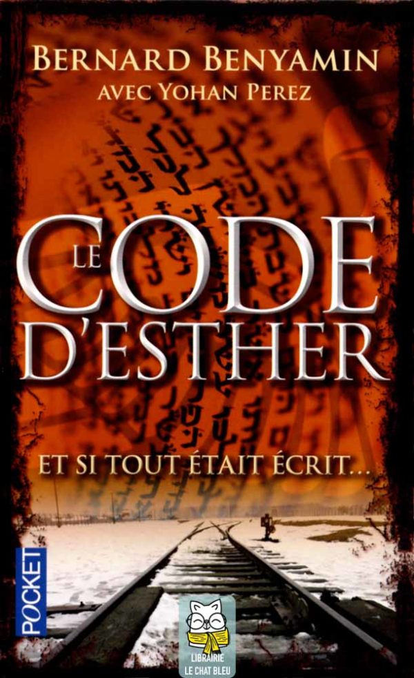 Le Code d'Esther - Bernard Benyamin, Yohan Perez