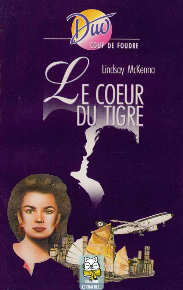 Le coeur du tigre - Lindsay McKenna