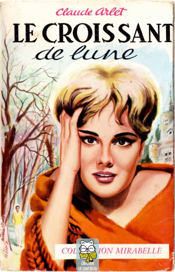 Le Croissant de lune - Claude Arlet