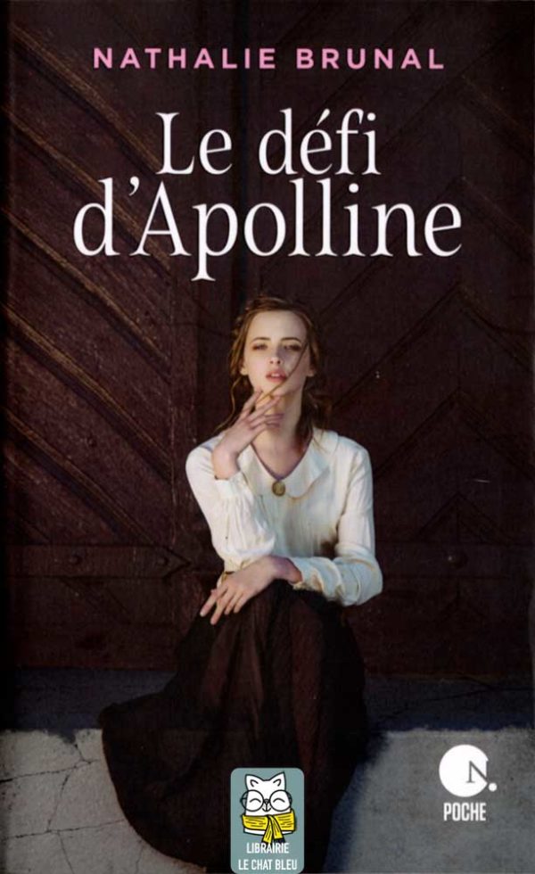 Apolline T1 : Le défi d'Apolline - Nathalie Brunal