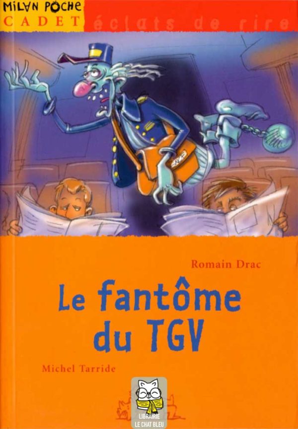 Le fantôme du TGV - Romain Drac