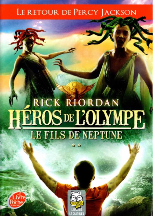 Héros de l'Olympe T2 : Le fils de Neptune - Rick Riordan