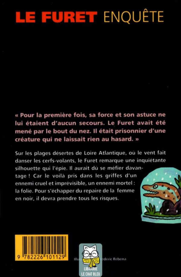 le furet enquête t11 : la femme en noir