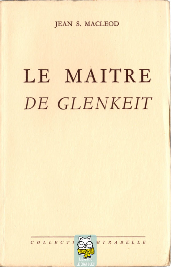Le Maître de Glenkeit - Jean Sue MacLeod