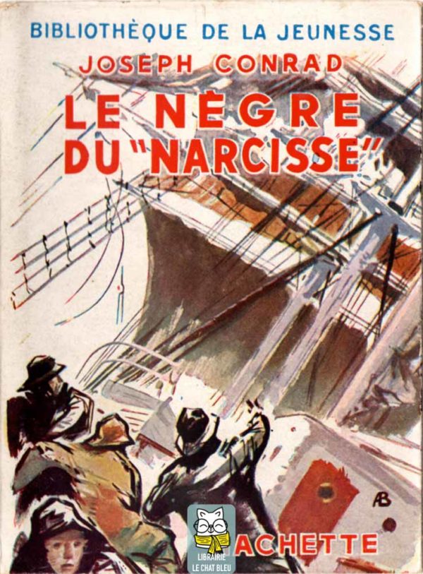 Le nègre du Narcisse - Joseph Conrad