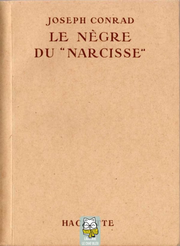 Le nègre du Narcisse - Joseph Conrad