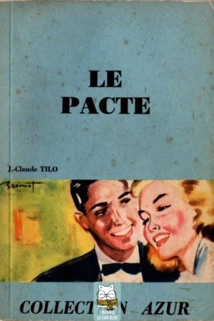 le pacte de jean-claude Tilo