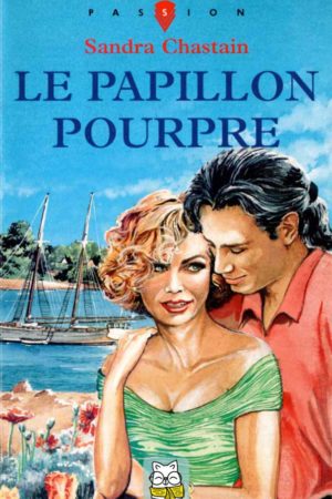 Le papillon pourpre - Sandra Chastain