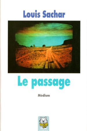 Le passage - Louis Sachar
