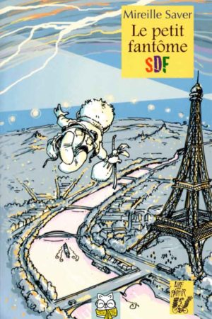 Le petit fantôme SDF - Mireille Saver