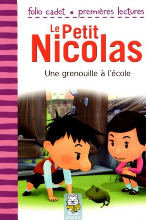 Le Petit Nicolas T29 : Une grenouille à l'école - Emmanuelle Lepetit