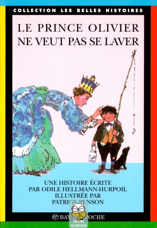 Le prince Olivier ne veut pas se laver - Odile Hellmann-Hurpoil