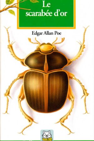 Le scarabée d'or - Edgar Allan Poe