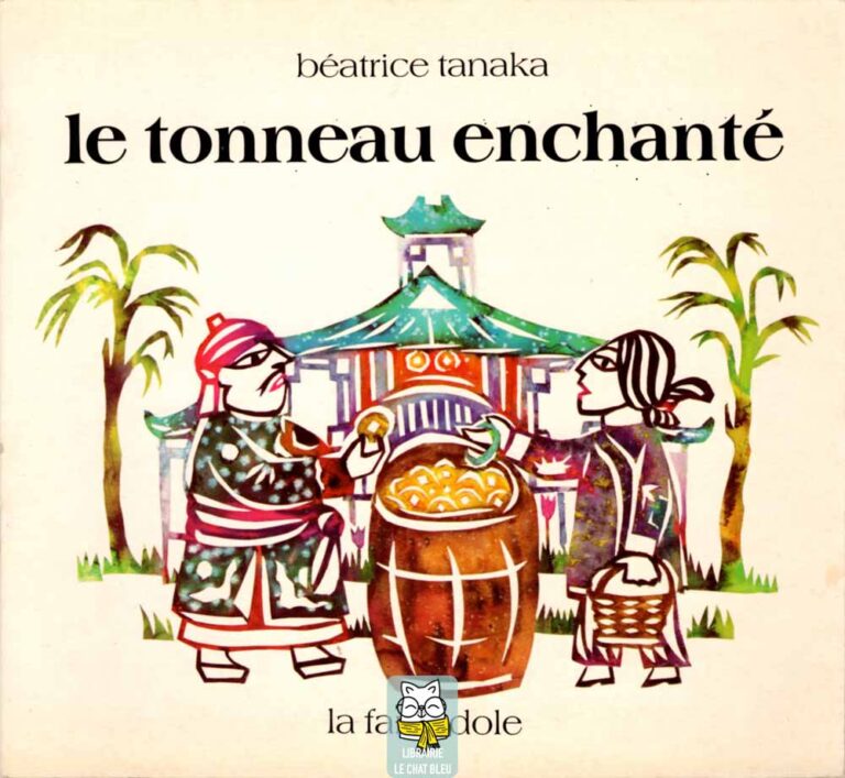 Le tonneau enchanté - Béatrice Tanaka