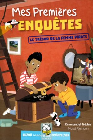 Mes Premières enquêtes T8 : Le Trésor de la femme pirate - Emmanuel Trédez