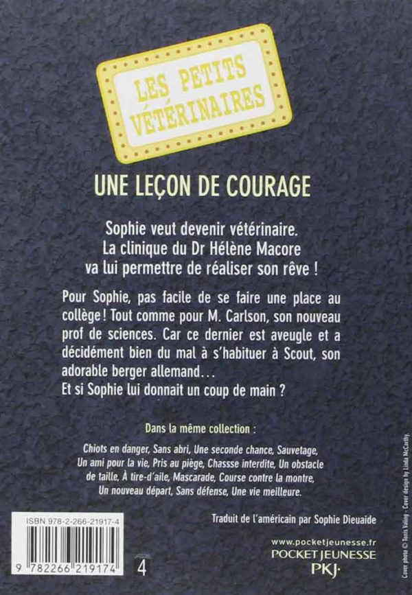 Les petits vétérinaires T7 : Une leçon de courage - Laurie Halse Anderson