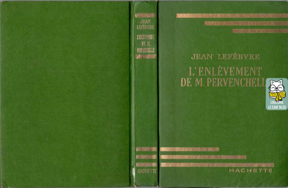 L'enlèvement de M. Pervenchelle - Jean Lefèbvre