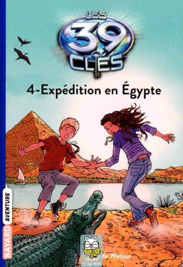 Les 39 clés T4 : Expédition en Égypte - Jude Watson