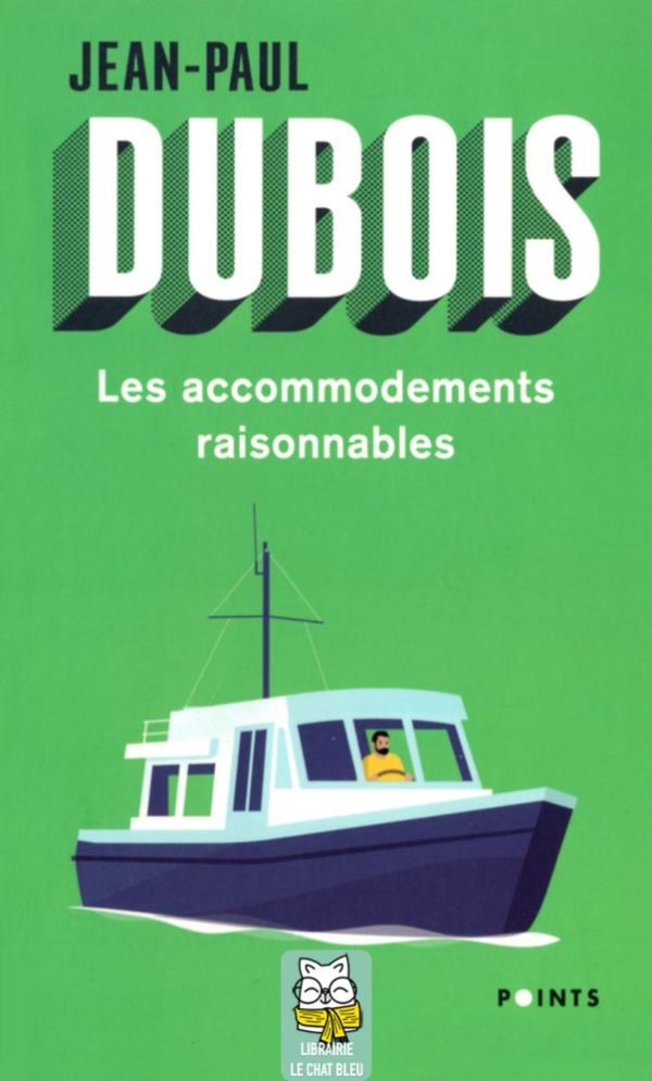 Les accommodements raisonnables - Jean-Paul Dubois