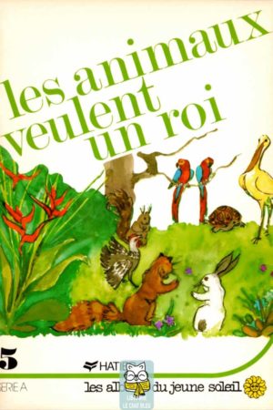 Les animaux veulent un roi - G. Bogore