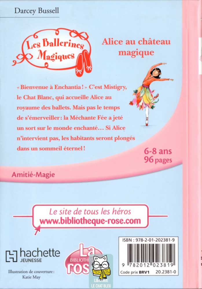 les ballerines magiques t15 : alice au château magique
