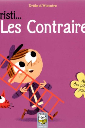 sapristi… les contraires !