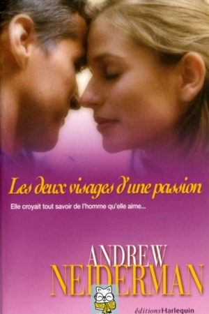 Les deux visages d'une passion - Andrew Neiderman