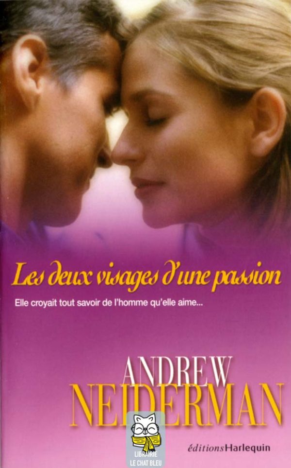 Les deux visages d'une passion - Andrew Neiderman