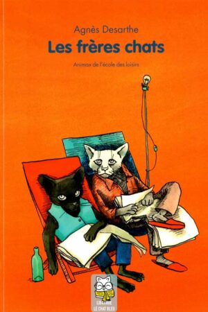 Les frères chats - Agnès Desarthe