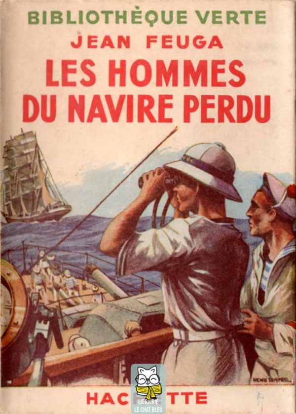 Les hommes du navire perdu - Jean Feuga