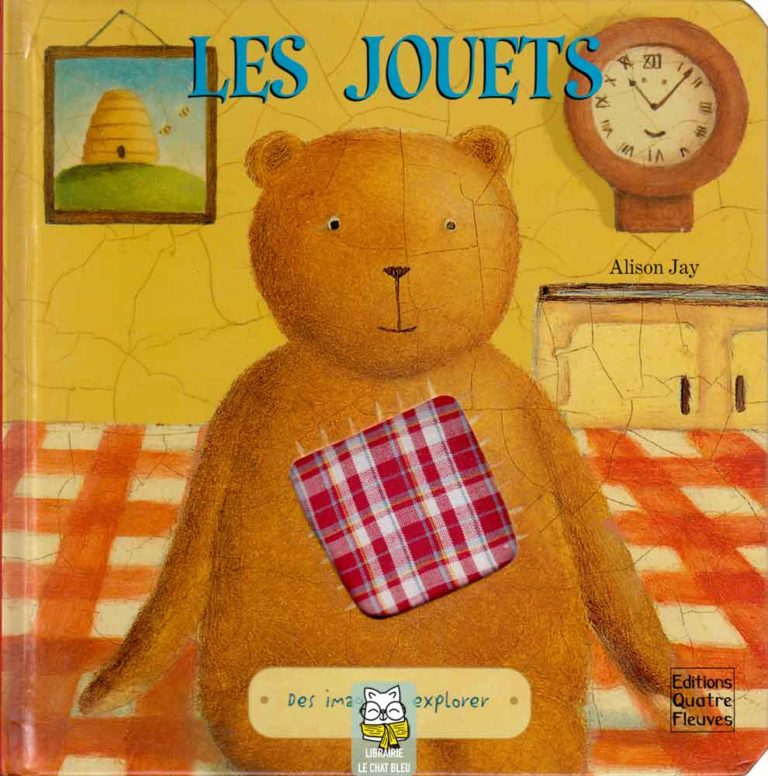 Livre à toucher : Les jouets - Alison Jay