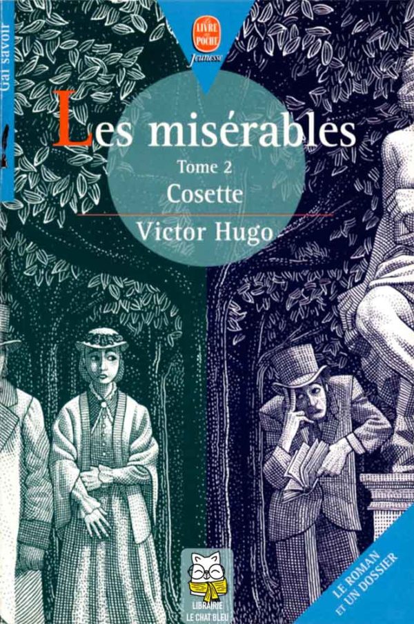 Les misérables T2 : Cosette - Victor Hugo