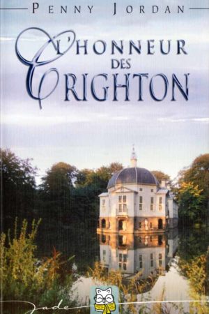L'honneur des Crighton - Penny Jordan