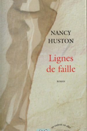 Lignes de faille - Nancy Huston